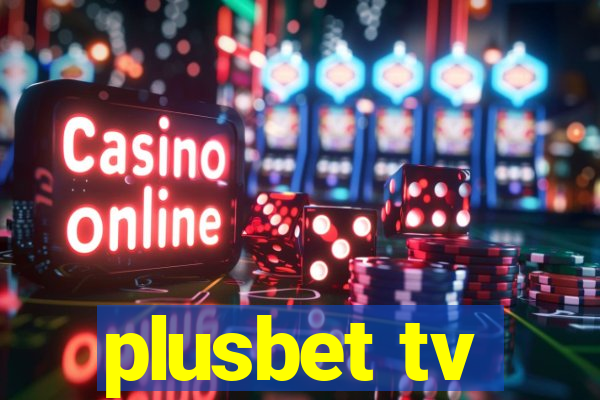 plusbet tv